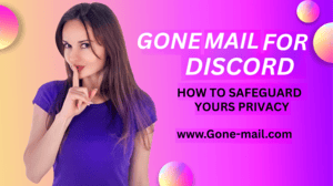 How to Use Temporary Emails for Discord: A Step-by-Step-Guide